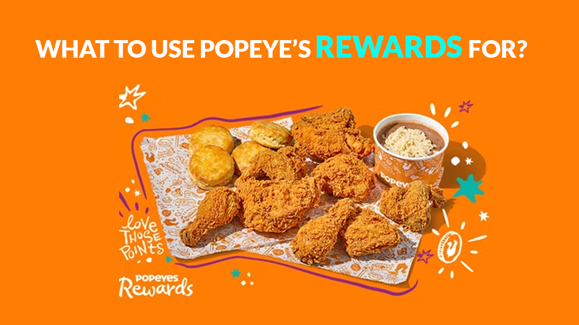 What to Use Popeye’s Rewards For?